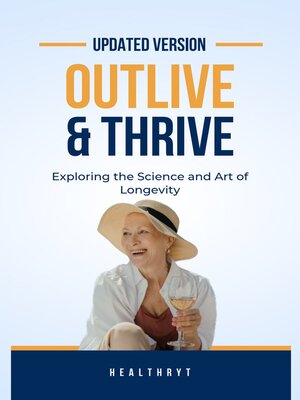 cover image of Outlive & Thrive